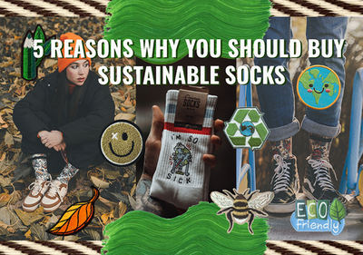 5 REASONS WHY YOU SHOULD BUY SUSTAINABLE SOCKS